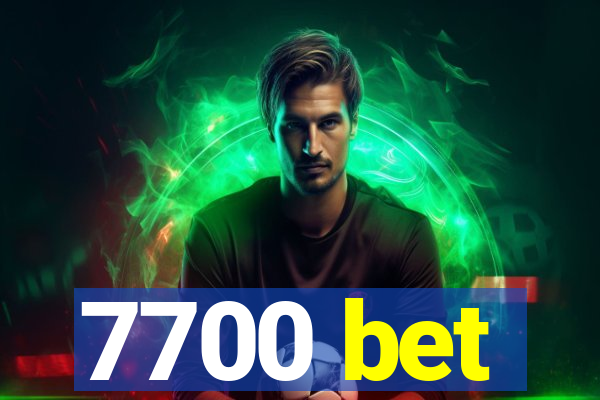 7700 bet